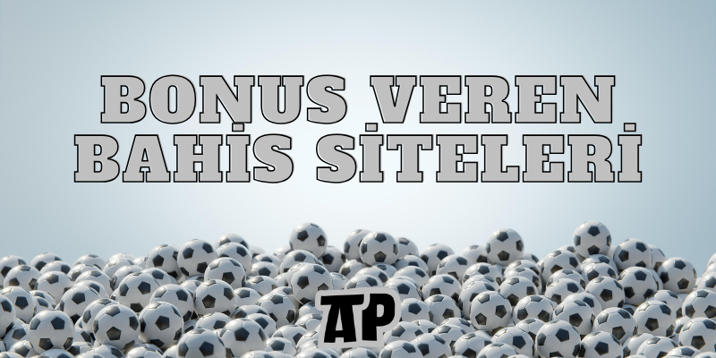 Bonus veren bahis siteleri